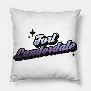 Fort Lauderdale - Retro Classic Typography Style Pillow