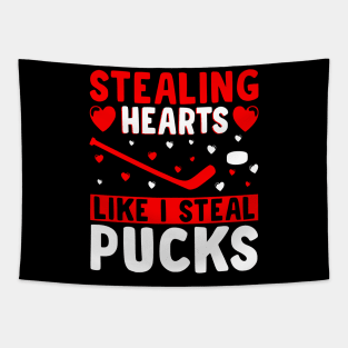 Stealing Heart Like I Steal Pucks For Valentines Day Hockey Tapestry