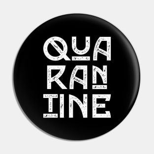 Quarantine Pin