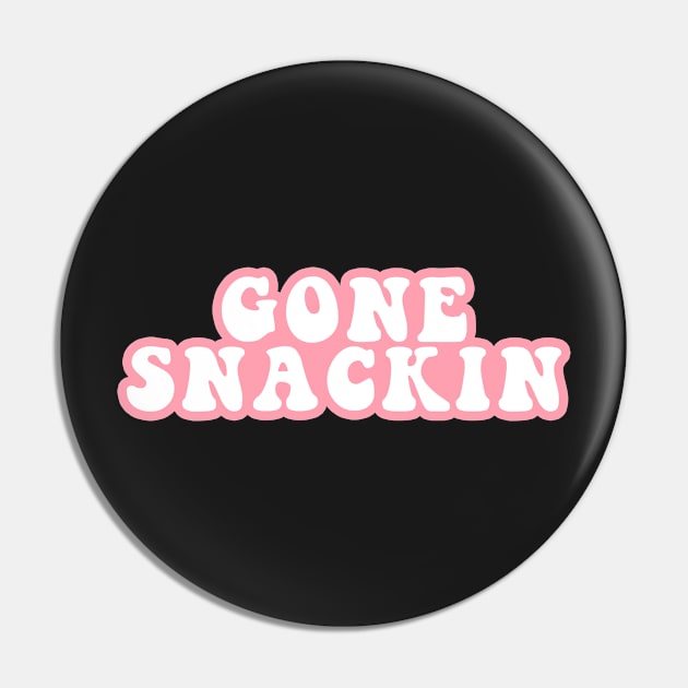 Gone Snackin Pin by CityNoir