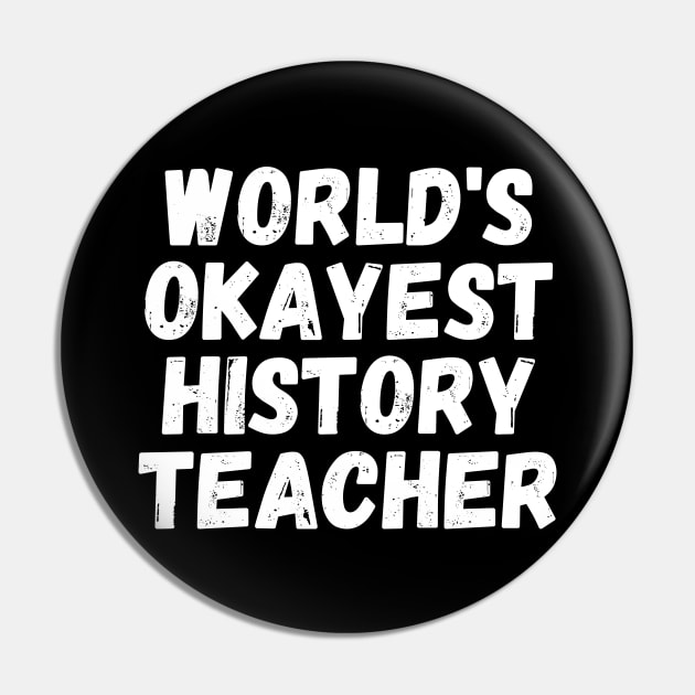 world's okayest history teacher Pin by natashawilona