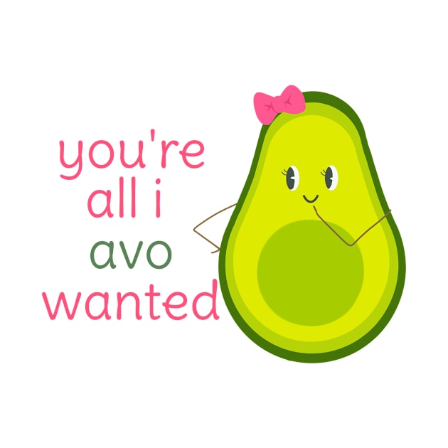 You're All I Avo Wanted Cute Avocado Girl Couple Design 2 by hitoridraws