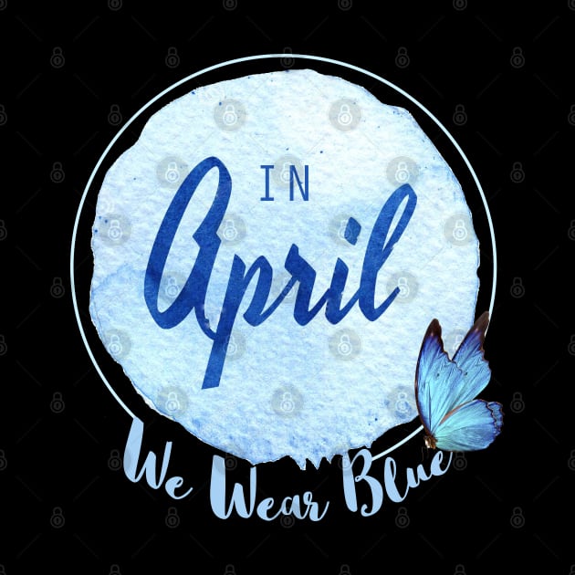 in april we wear blue 2021 by Magic Topeng