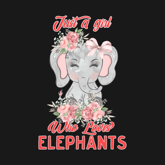 Just A Girl Who Loves Elephants, Cute Elephant Boho Design T-Shirt by g14u