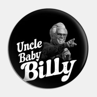 Uncle Baby Billy Pin