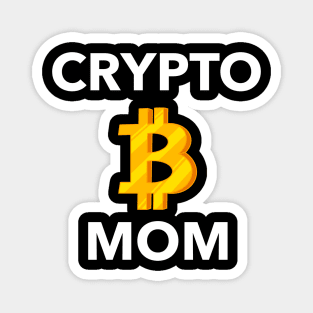 Crypto Mom Bitcoin - cryptocurrency inspired Magnet