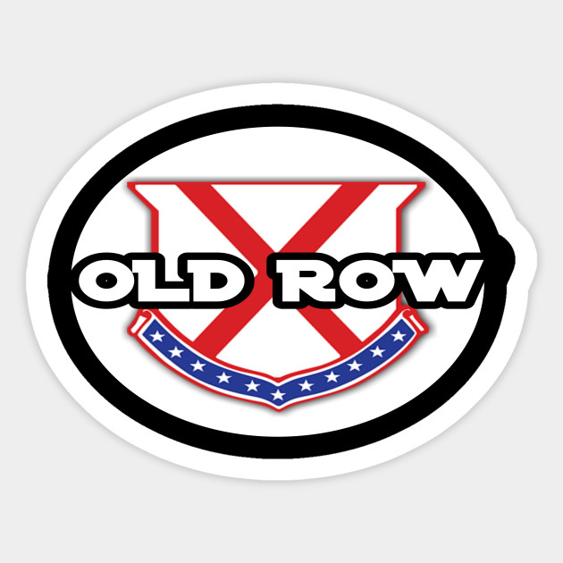 Old Row Shaker Old Row Shaker Shaker Sticker Teepublic