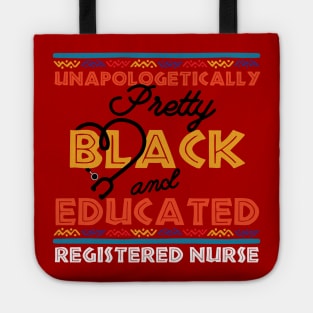 Unapologetically Pretty Black And Educated T-Shirt, Unapologetically, Pretty Girl, Black And Educated, Black Beauty, HBCU Shirt, Educated Tote