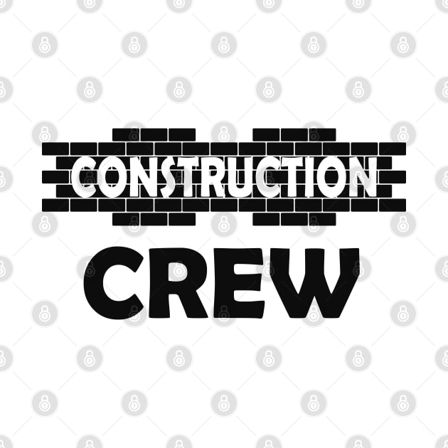 Construction Crew by KC Happy Shop