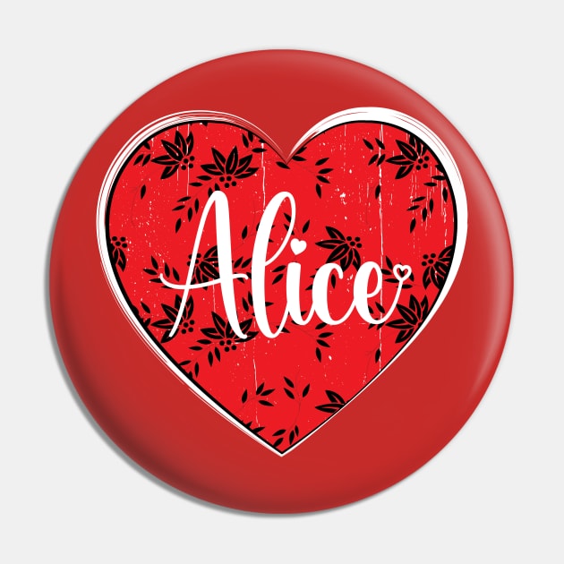 I Love Alice First Name I Heart Alice Pin by ArticArtac