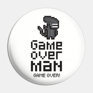 Game over man, game over! Alien Pin