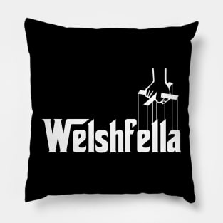 Welshfella The Wales Welsh Mafia Pillow