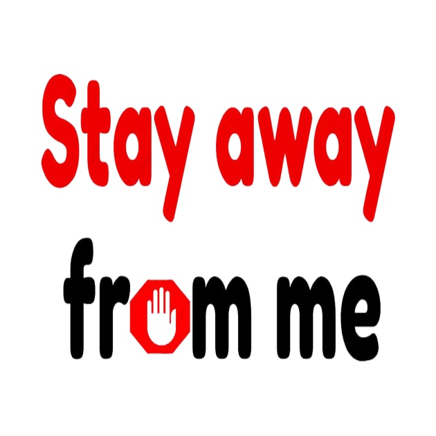 stay away from me by hamzaben