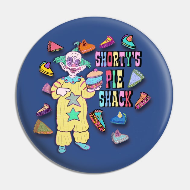 Shorty Pie Pin by VultureVomitInc