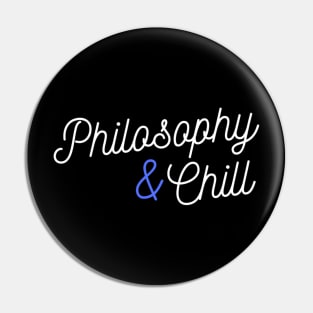 Philosophy and chill Pin