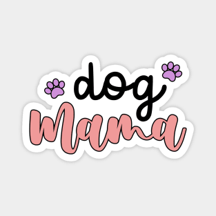 Dog Mama Magnet
