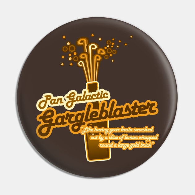 The Pan Galactic Gargle Blaster Pin by Meta Cortex