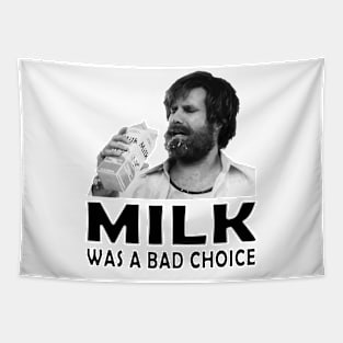 Milk was a bad choice Tapestry