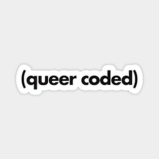 Queer Coded Magnet