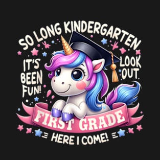 So Long Kindergarten Graduation First Grade Here I Come T-Shirt T-Shirt