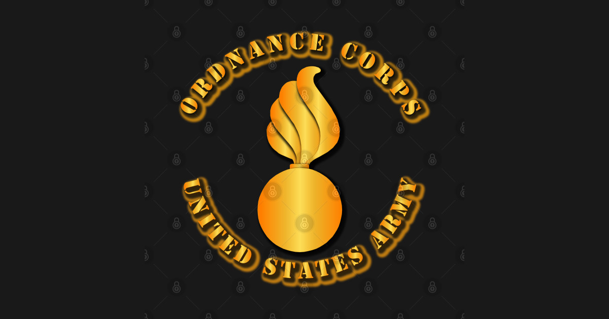 Army - Ordnance Corps - Army Ordnance Corps - T-Shirt | TeePublic