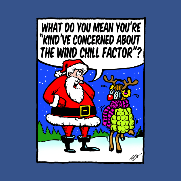 Rudolph and the Wind Chill Factor by BRAVOMAXXX