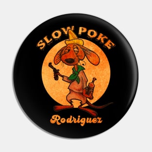 slow rodiguez Pin