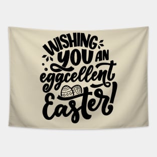 Eggcellent easter funny easter slogan typography quote Tapestry