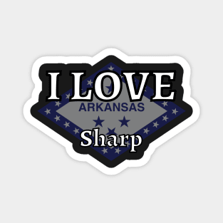 I LOVE Sharp | Arkensas County Magnet