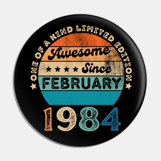 Vintage February 1984 40 Years Old, 40th Birthday Men Women Pin by Pikalaolamotor