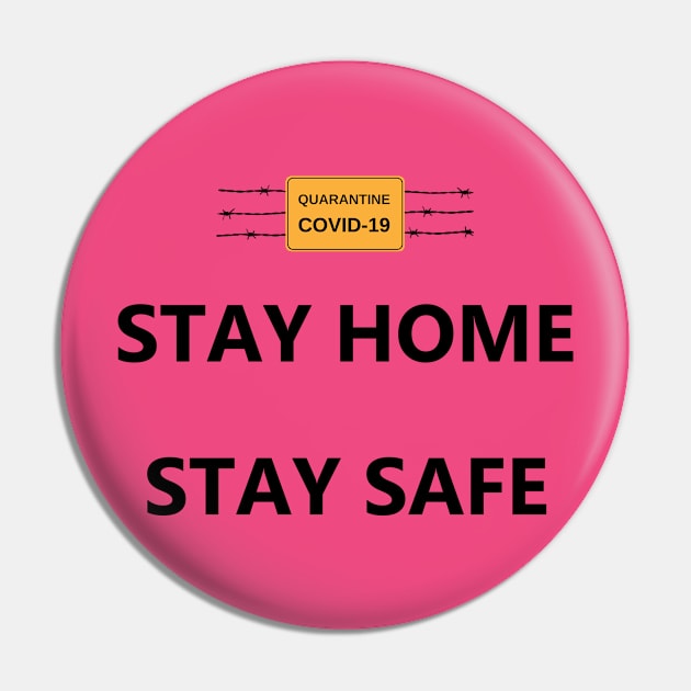 Stay home Stay Safe Pin by bradipo28