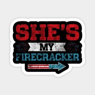 4th Of July Shirt She's My Firecrackers Magnet