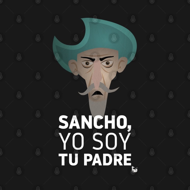 Sancho, yo soy tu padre by juananguerrero