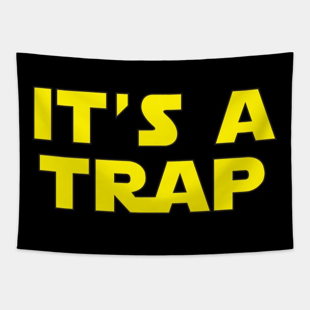 It's A Trap Tapestry by Brightfeather