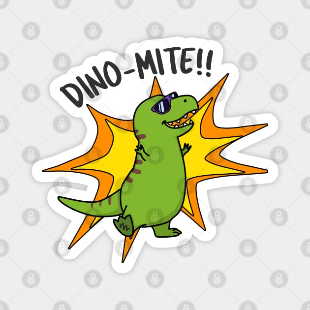 Dino-Mite Cute Dinosaur Pun Magnet by punnybone