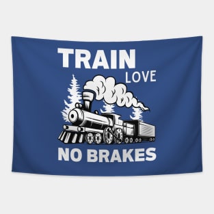 Train Love No Brakes Tapestry