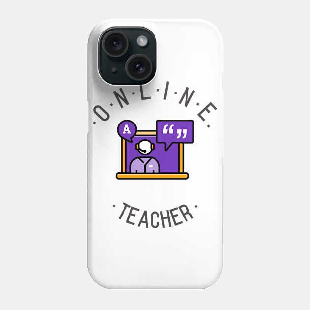 Online Teacher Phone Case by Dosiferon