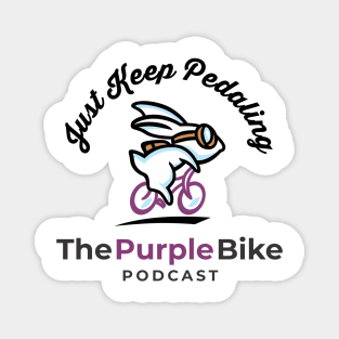 The Purple Bike Podcast: Just Keep Pedaling. Magnet