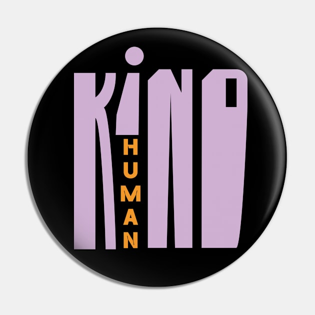 Human Kind Pin by jennpan