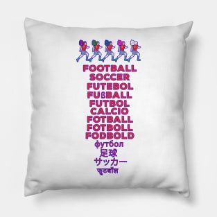 Football in Multiple Languages - Fußball Calcio Soccer Gift Pillow