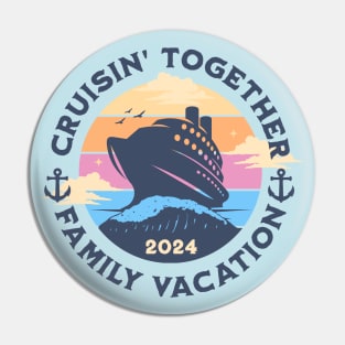 Cruising together family vacation Pin