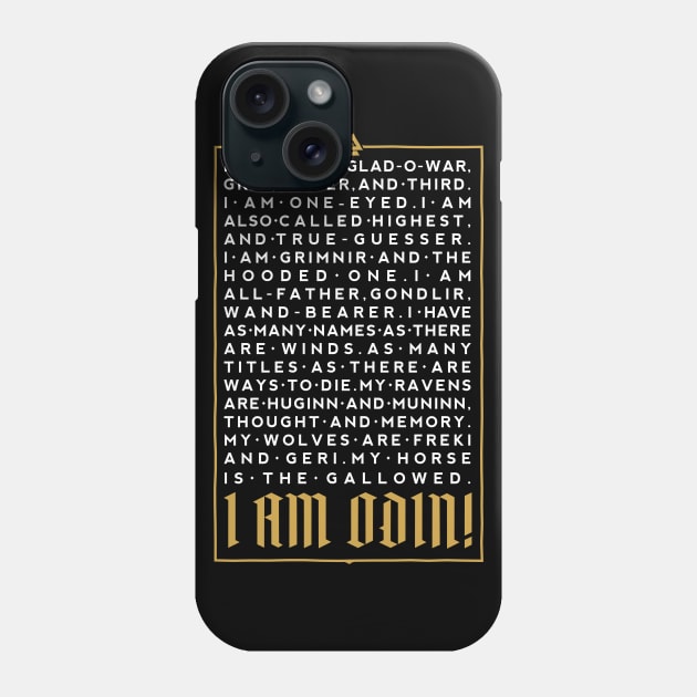 I am Odin - III Phone Case by demonigote