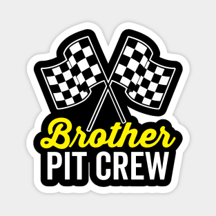 Brother Pit Crew Magnet