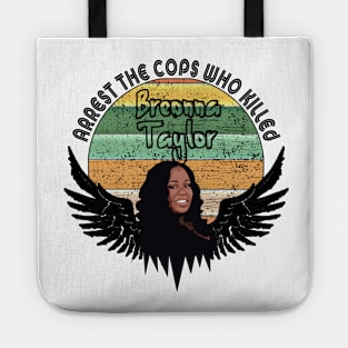 Arrest The Cops Who Killed Breonna Taylor Tote