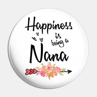 nana happiness is being a nana Pin