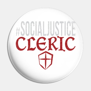 #SocialJustice Cleric - Hashtag for the Resistance Pin