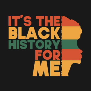 black history month 2022 Funny Gift Idea T-Shirt