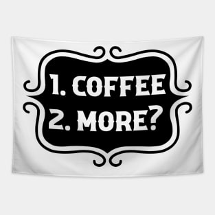 Priorities: 1. Coffee, 2. More? - Retro Typography Tapestry