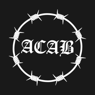 ACAB Barbed wire (white) T-Shirt