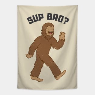 Bigfoot Sup Bro? Tapestry